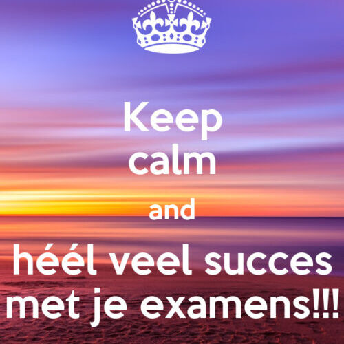 keep-calm-and-héél-veel-succes-met-je-examens